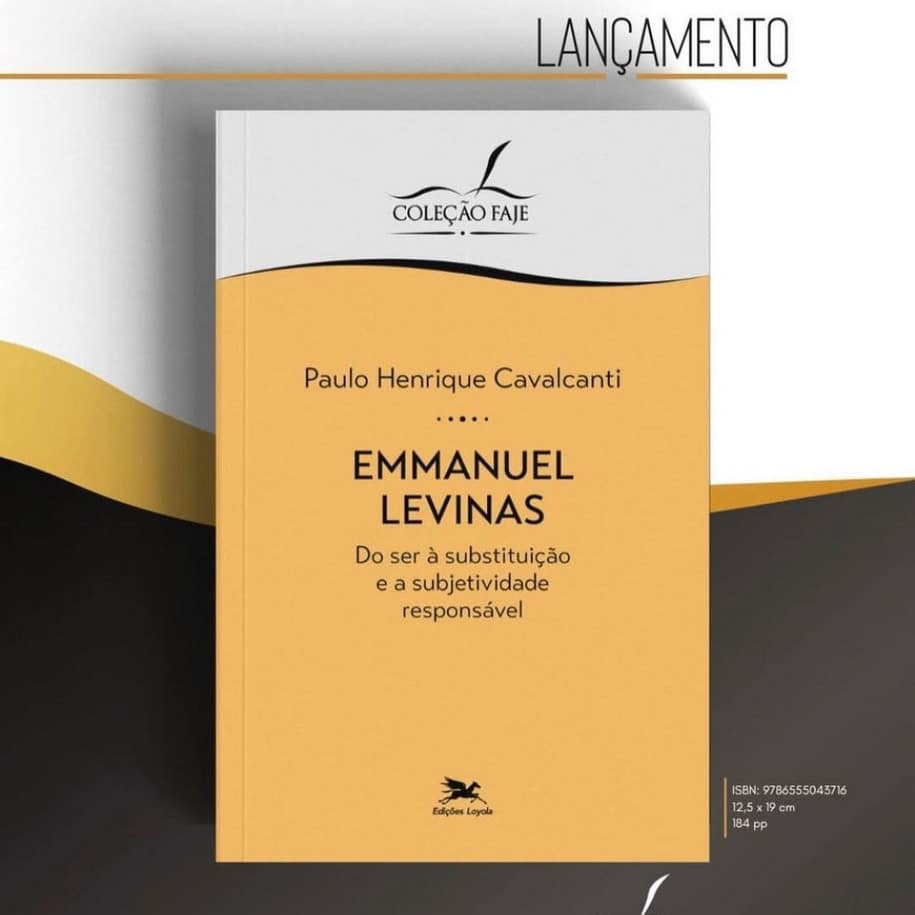 Emmanuel Levinas: Do ser à substituição e a subjetividade responsável